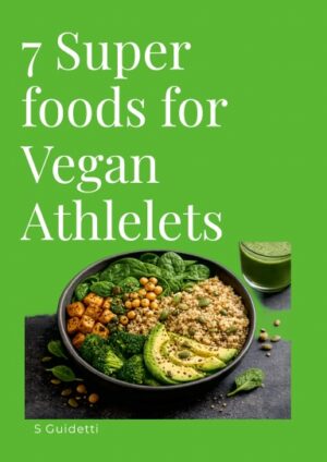 7 Super Foods For Vegan Athletes