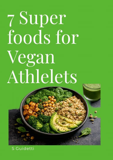 7 Super Foods For Vegan Athletes